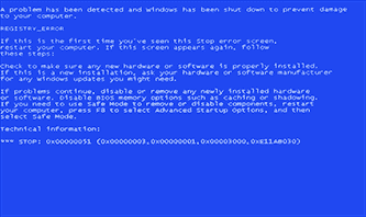 A problem has been detected and windows has been shut down to prevent damage to your computer. REGISTRY_ERROR If this is the first time you've seen this Stop error screen, restart your computer. If this screen appears again, follow these steps: Check to make sure any new hardware or software is properly installed. If this is a new installation, ask your hardware or software manufacturer for any windows updates you might need. If problems continue, disable or remove any newly installed hardware or software, Disable BIOS memory options such as caching or shadowing. If you need to use Safe Mode to remove or disable components, restart your computer, press F8 to select Advanced Startup Options, and then select Safe Mode. Technical information: *** STOP: 0x00000051 (0x00000003,0x00000001,0xE11AB030)